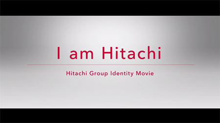 图片：请点击图片欣赏日立集团核心价值宣传片《i am hitachi》